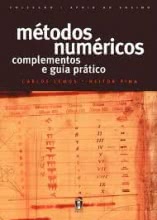 MÉTODOS NUMÉRICOS: COMPLEMENTOS E GUIA PRÁTICO