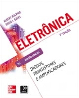 ELETRÔNICA - DIODOS, TRANSITORES E AMPLIFICADORES 7ED.