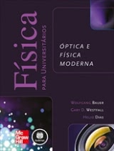 FÍSICA PARA UNIVERSITÁRIOS: ÓPTICA E FÍSICA MODERNA