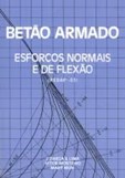 Betão Armado, Esforços Normais e de Flexão