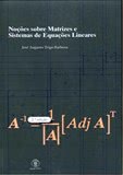Noções sobre Matrizes e Sistemas de Equações Lineares