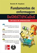 Fundamentos de Enfermagem Desmistificados - Um Guia de Aprendizado