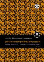 Gestão Contemporânea de Pessoas - Novas Práticas, Conceitos Tradicionais