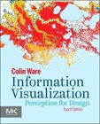 Information Visualization : Perception for Design