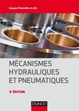 Mécanismes hydrauliques et pneumatiques - 9e édition