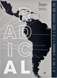 Radical: 50 Latin American Architectures
