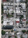 Rethinking Suburban Housing