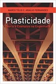 Plasticidade - Teoria e Exemplos na Engenharia