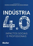 Indústria 4.0 - impactos sociais e profissionais