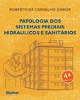 Patologia dos sistemas prediais hidráulicos e sanitários