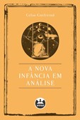A Nova Infância em Análise