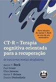 CT-R - Terapia Cognitiva Orientada para a Recuperação