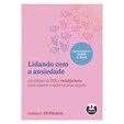 estratégias de TCC e mindfulness para superar o medo e a preocupação