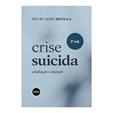 Crise Suicida 2ª Edição