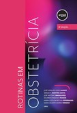 Rotinas em Obstetrícia (8ª Edição)