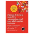 Manual de Terapia Cognitivo-comportamental para Adolescentes Ansiosos