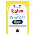 O Livro da Raiva Para Crianças