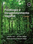 Fisiologia e Desenvolvimento Vegetal (7ª Edição)