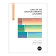Análise do Comportamento Aplicada ( 3ª Edição)