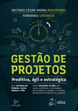 GESTÃO DE PROJETOS - PREDITIVA, ÁGIL E ESTRATÉGICA