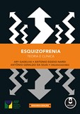 Esquizofrenia - Teoria e clínica (2ª Edição)
