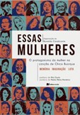 Essas Mulheres: o protagonismo da mulher na canção de Chico Buarque