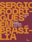 Sergio Rodrigues em Brasília 1956-1981