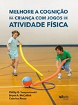 Melhore a cognição da criança com jogos de atividade física