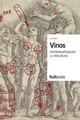 Vinos Vol. I. Contextualización y viticultura