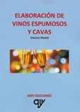 ELABORACIÓN DE VINOS ESPUMOSOS Y CAVAS.