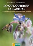 Lo que Quieren las Abejas