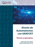 Diseño de automatismos con GRAFCET - Teoría y ejemplos