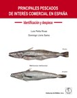 PRINCIPALES PESCADOS DE INTERÉS COMERCIAL EN ESPAÑA - Identificación y despiece