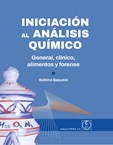 Iniciación al Análisis Químico - General, clínico, alimentos y forense