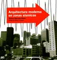 Arquitectura Moderna en Zonas Sísmicas