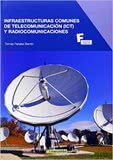 INFRASTUTURAS COMUNES DE TELECOMUNICACIÓN( ICT) Y RADIOCOMUNICACIONES