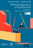 Metodología de la programación: conceptos, lógica e implementación