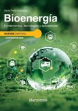 Bioenergía. Fundamentos, tecnologías y aplicaciones