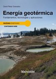 Energía geotérmica. Fundamentos, tecnologías y aplicaciones