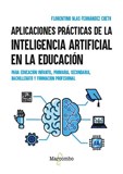 Aplicaciones prácticas de la inteligencia artificial en la educación