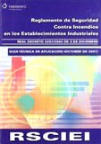 RSCIEI. Reglamento de Seguridad contra Incendios en los Establecimientos Industriales
