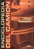 ENCICLOPEDIA DEL CAMION - FRENOS, SUSPENSIÓN