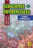 Ecuaciones Diferenciales. Teoria y Problemas