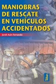 Maniobras de Rescate en Vehículos Accidentados