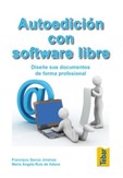 Autoedición de Software Libre - Diseñe sus Documentos de Forma Profesional