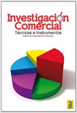 Investigacion Comercial Tecnicas e Instrumentos