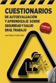 Cuestionarios de Autoevaluación y Aprendizaje sobre Seguridad y Salud en el Trabajo (5ª Edición)