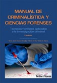 Manual de Criminalística y Ciencias Forenses