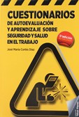 Cuestionarios de Autoevaluación y Aprendizaje sobre Seguridad y Salud en el Trabajo (5ª Edición)