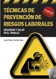 Técnicas de Prevención de Riesgos Laborales - Seguridad y Salud en el Trabajo